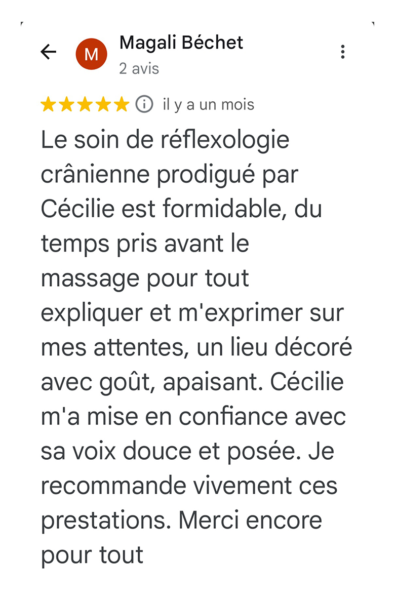 •	Avis Google authentique sur le soin de réflexologie cranienne de Cécilie Briens à Lançon-Provence